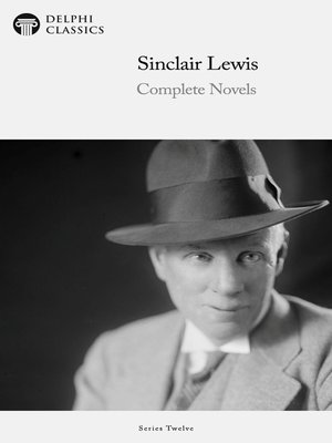 cover image of Delphi Complete Novels of Sinclair Lewis (Illustrated)